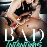 Bad intentions