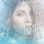 You & me: part one