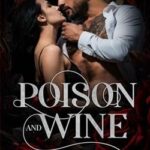 Poison and wine