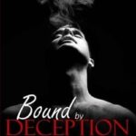 Bound by deception