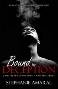 Bound by deception