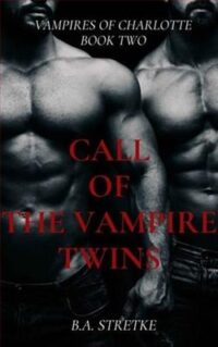 Call of the vampire twins