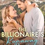 The billionaire's runaway bride