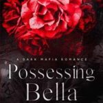 Possessing bella