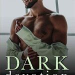 Dark devotion