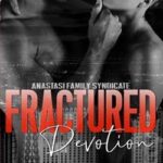 Fractured devotion