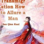 Transmigration: How to Allure a Man