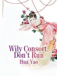 Wily Consort, Don't Run