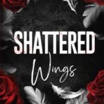 Shattered wings