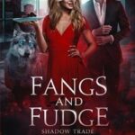 Fangs and fudge