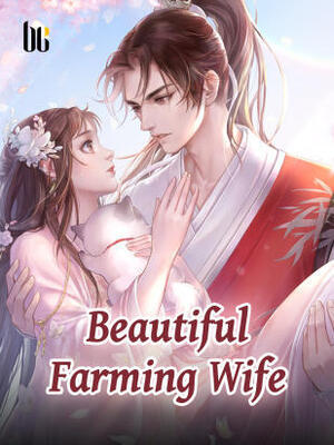 Beautiful Farming Wife