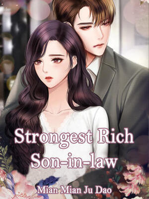 Strongest Rich Son-in-law