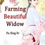 Farming Beautiful Widow