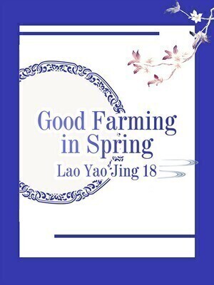 Good Farming in Spring