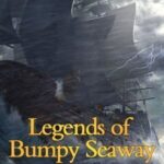 Legends of Bumpy Seaway