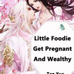 Little Foodie: Get Pregnant And Wealthy