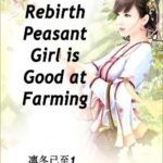 Rebirth: Peasant Girl is Good at Farming