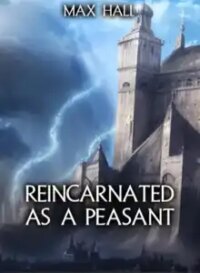 Reincarnated As A Peasant