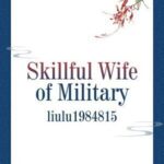 Skillful Wife of Military