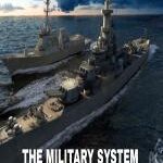 The Military System